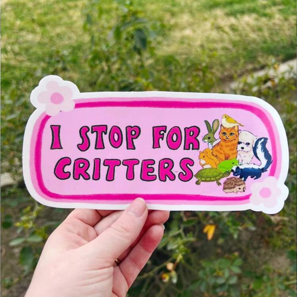I Stop For Critters Car Bumper Sticker | Animal Lover Sticker